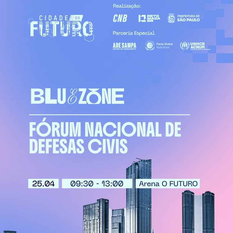 Cover Image for Fórum Nacional da Defesa Civil | Cidade do Futuro