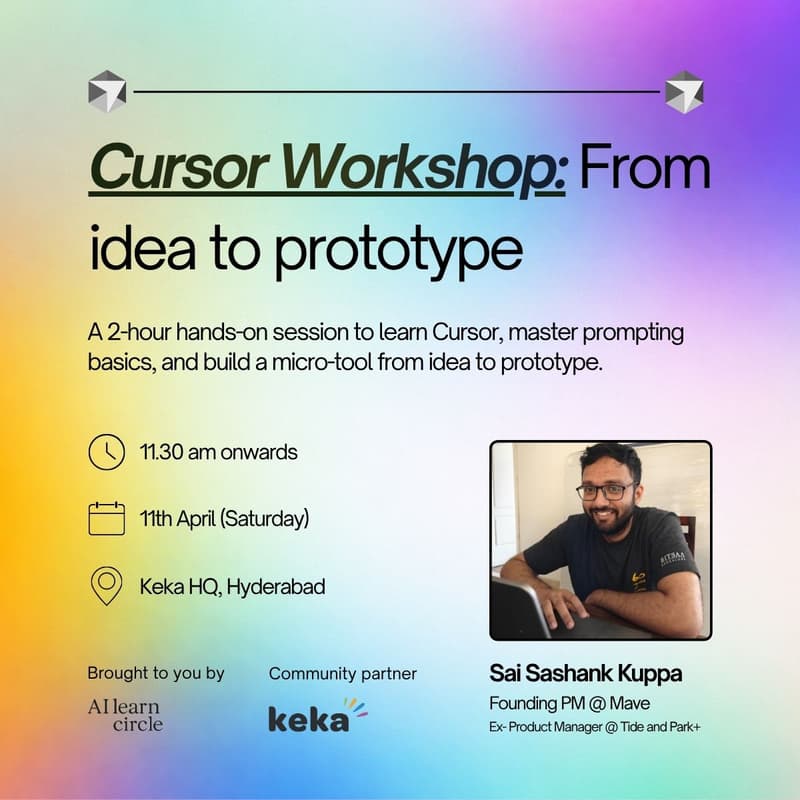 Cover Image for Cursor Workshop in Hyderabad: From idea to prototype
