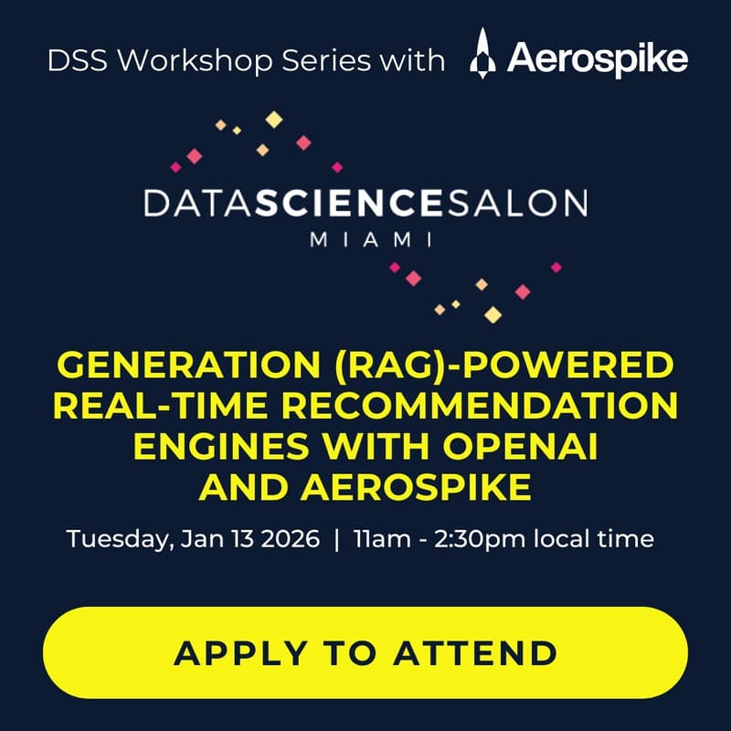 Cover Image for DSS 🦩 MIA | Workshop Series: Generation (RAG)-powered real-time recommendation engines with OpenAI and Aerospike