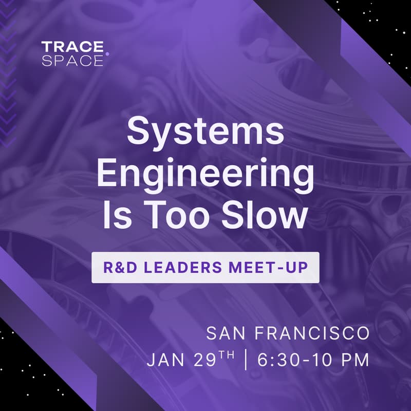 Cover Image for Systems Engineering Is Too Slow | R&D Leaders Meet-Up