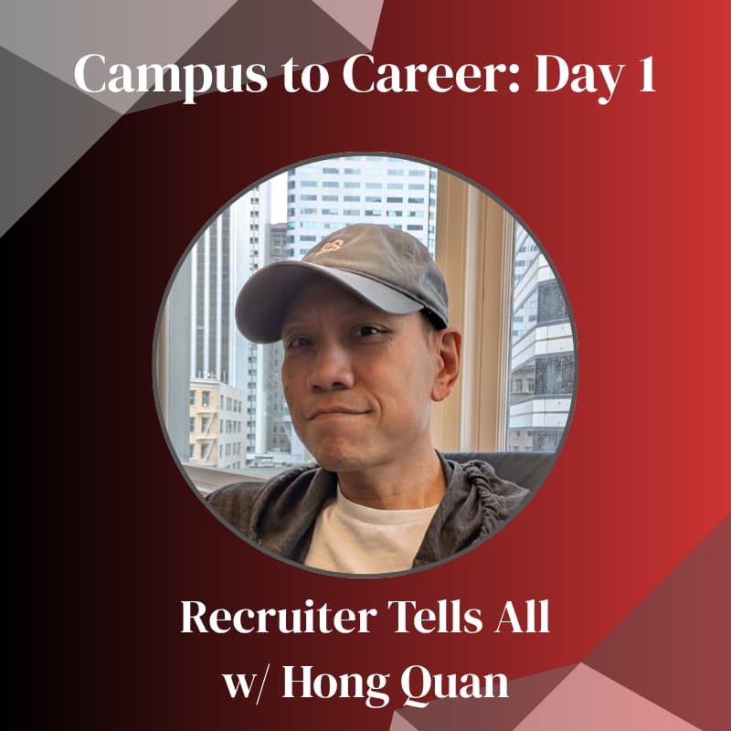 Cover Image for Campus to Career: Recruiter Tells All