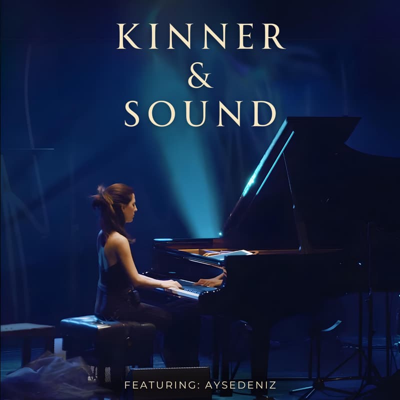 Cover Image for Kinner & Sound: Featuring AyseDeniz
