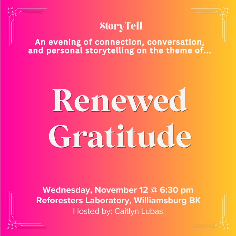 Cover Image for StoryTell 11/12: Renewed Gratitude