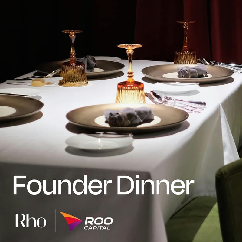 Cover Image for Founder Dinner [Hosted by Rho x Roo Capital]