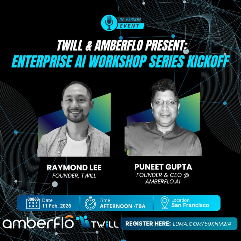 Cover Image for Twill & Amberflo Present: Enterprise AI Workshop Series Kickoff