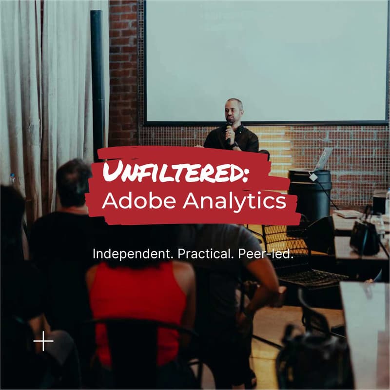 Cover Image for Unfiltered: Adobe Analytics
