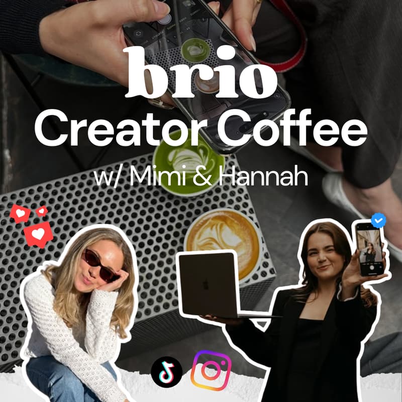 Cover Image for Brio Creator Coffee ☕️ with Mimi & Hannah