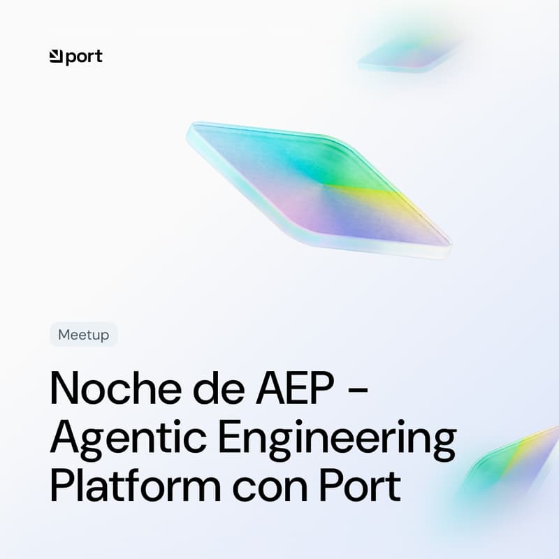 Cover Image for Noche de AEP - Agentic Engineering Platform con Port