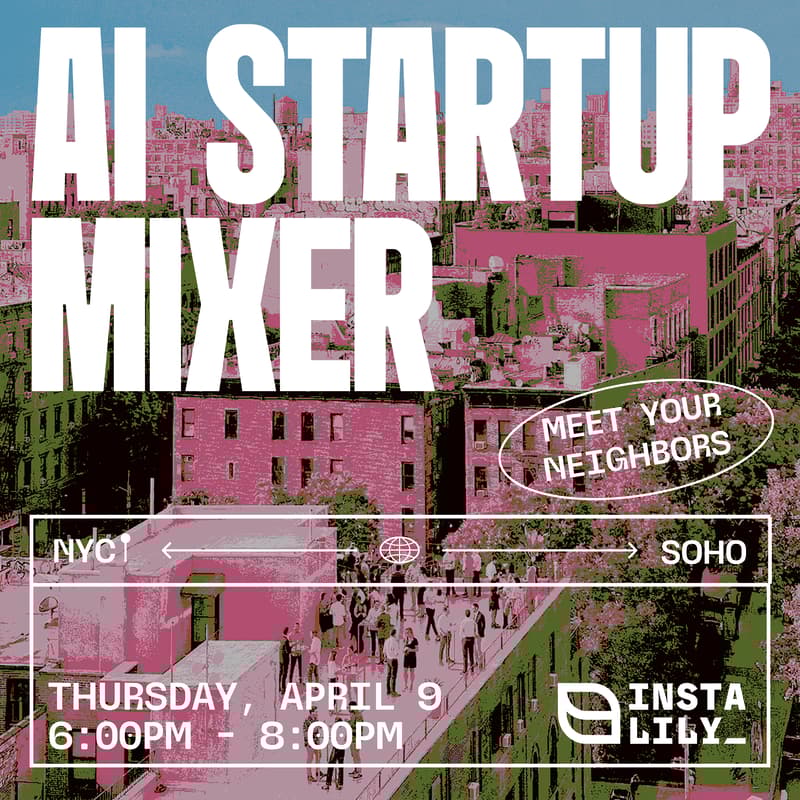 Cover Image for Meet Your Neighbors: SoHo AI Startup Mixer