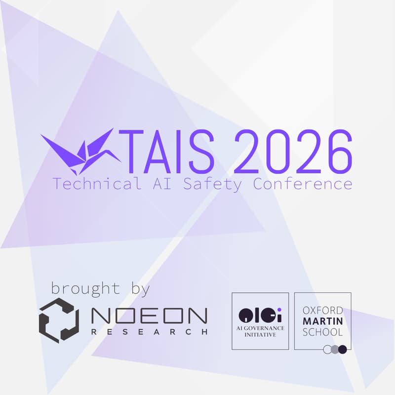 Cover Image for Technical AI Safety (TAIS) Conference 2026