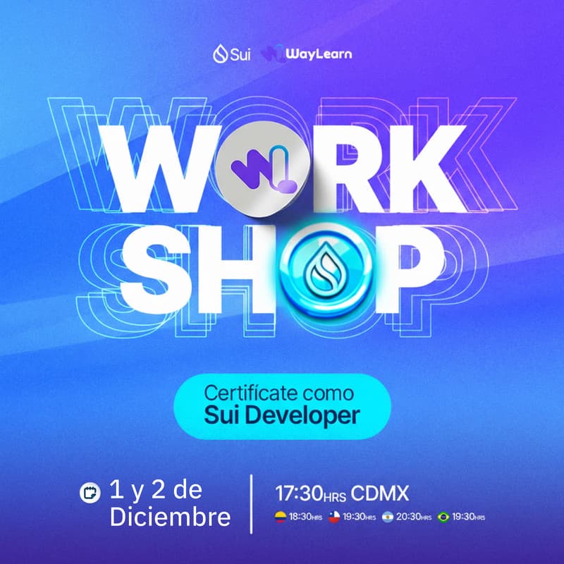 Cover Image for Workshop: Certifícate como Sui Developer diciembre