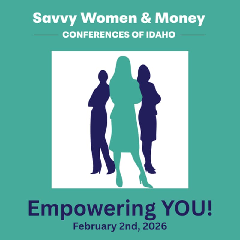 Cover Image for Savvy Women & Money Conferences of Idaho: Empowering YOU!