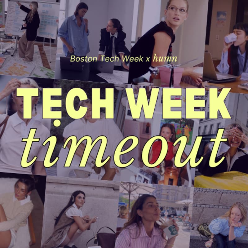 Cover Image for Tech Week TIMEOUT with HUMN