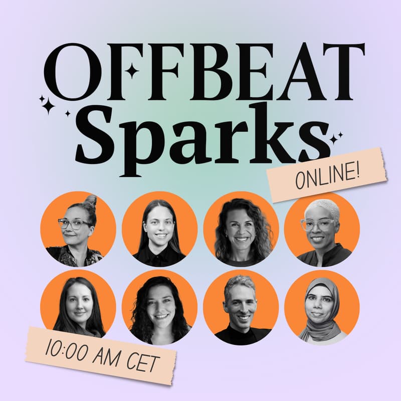Cover Image for Offbeat Sparks Online: Asia-Pacific & European-Friendly Session