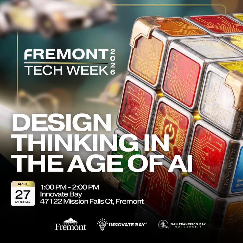 Cover Image for ๐ Fremont Tech Week Day 1: Design Thinking in the Age of AI