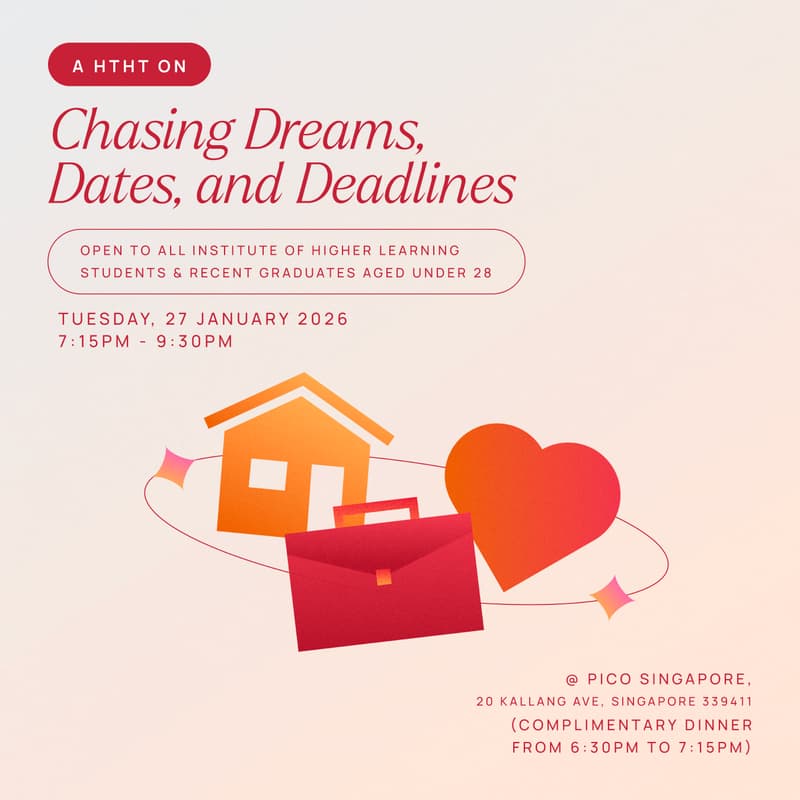 Cover Image for [Friendzone Event] A HTHT on Chasing Dreams, Dates and Deadlines