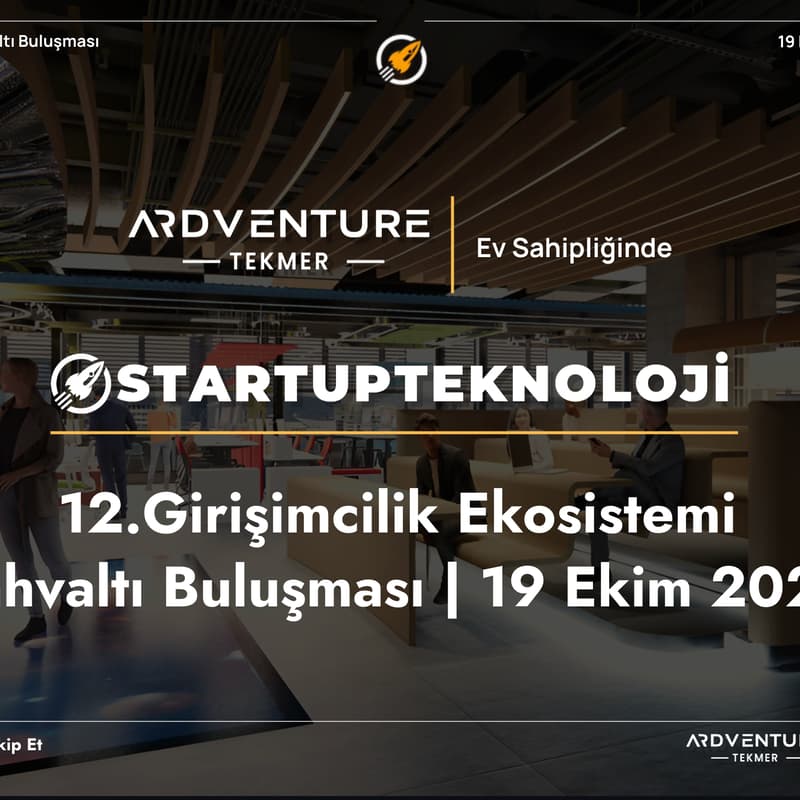 Cover Image for 12. Girişimcilik Ekosistemi Kahvaltı Buluşmasına Davetlisiniz!