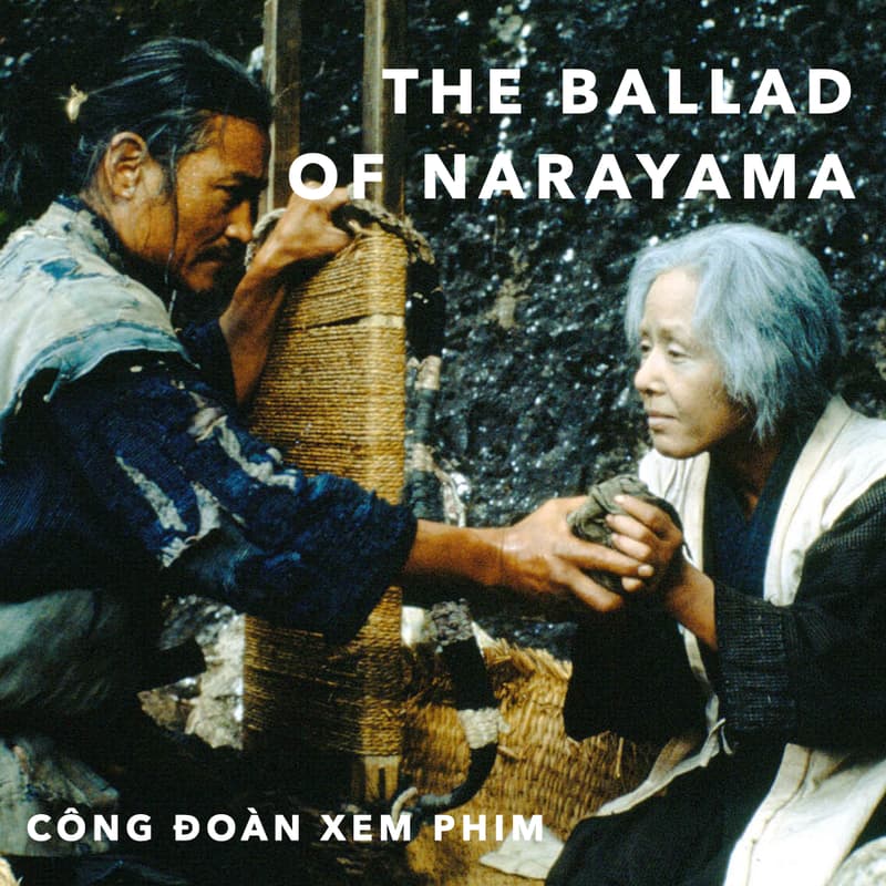 Ảnh bìa cho CÔNG ĐOÀN XEM PHIM: The ballad of Narayama (1983), dir. Shohei Imamura