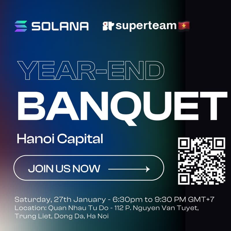 Cover Image for Solana SuperteamVN Year-End Banquet: Ha Noi