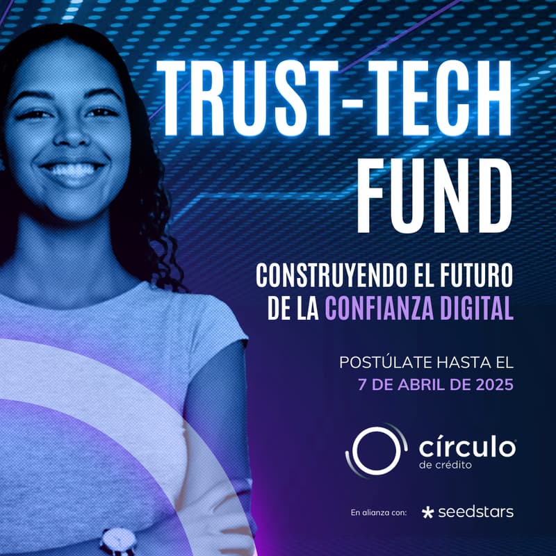 Cover Image for El futuro de la confianza digital: Financiamiento para startups Trust-Tech