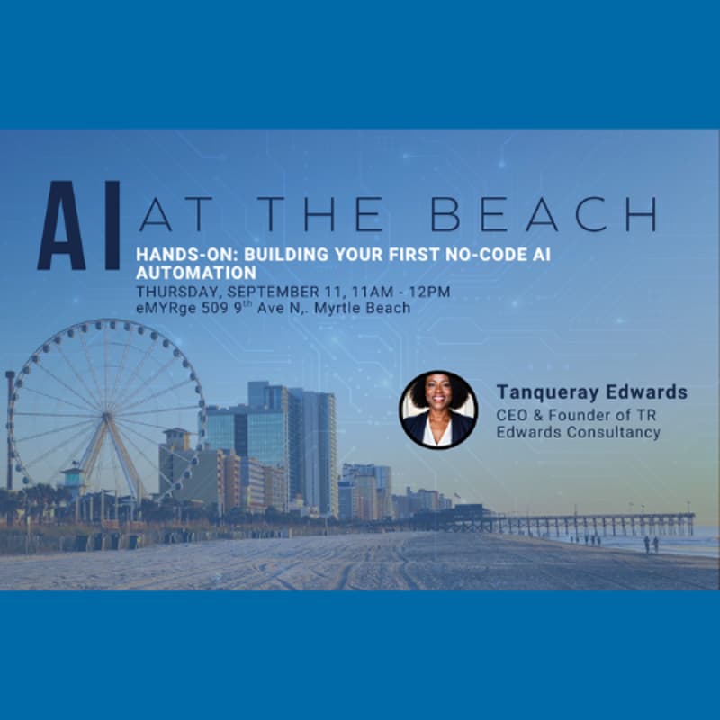 Cover Image for AI at the Beach: Hands-On: Building Your First No-Code AI Automation