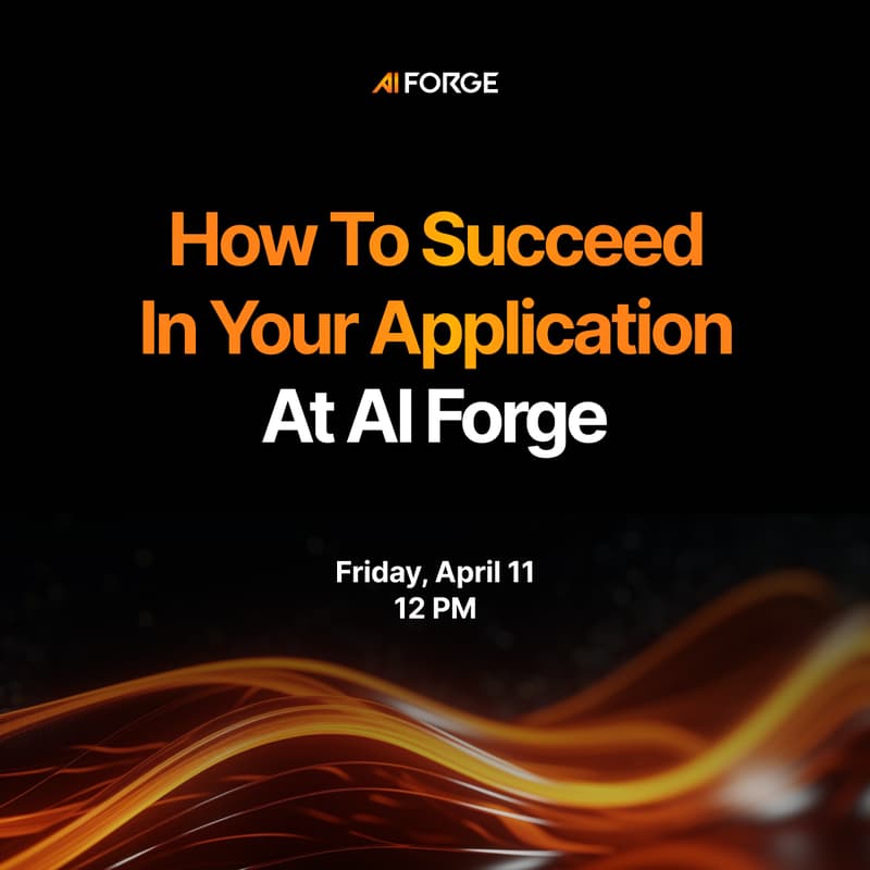 How To Succeed In Your Application At AI Forge · Luma