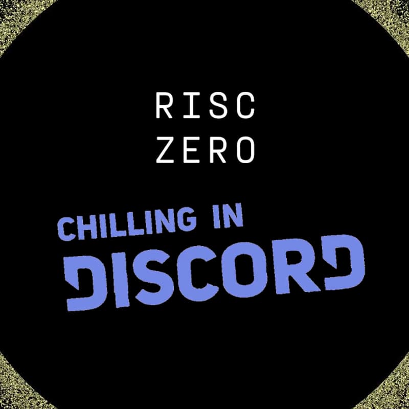 Cover Image for Chillin' with RISC Zero: Office hours