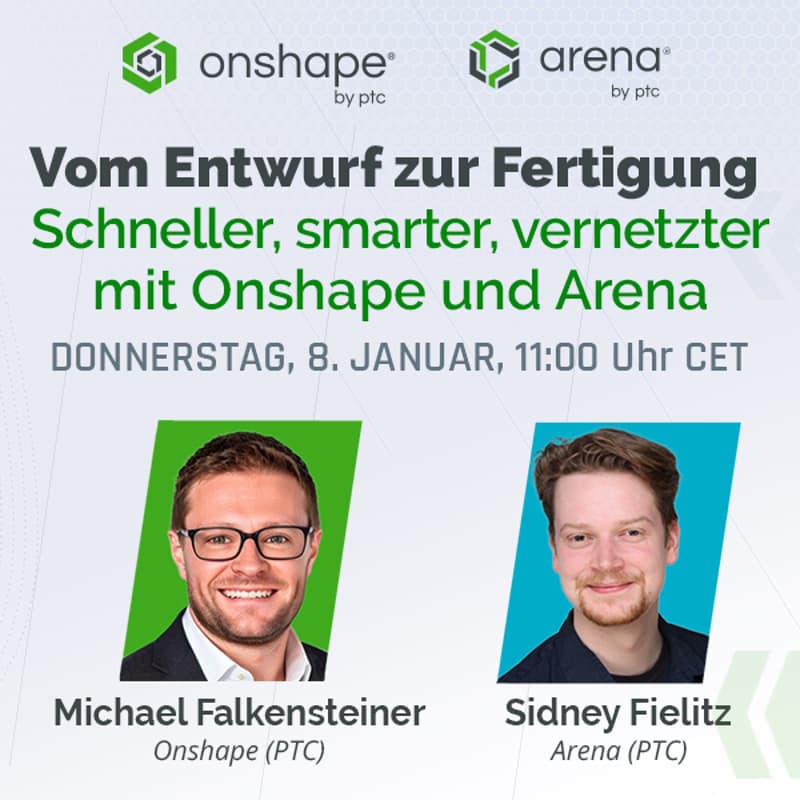 Cover Image for Vom Entwurf zur Fertigung – schneller, smarter, vernetzter mit Onshape und Arena
