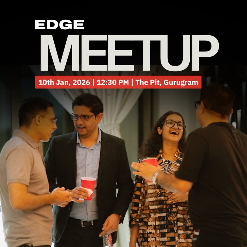 Cover Image for EDGE Gurugram Meetup | 10 January 2025
