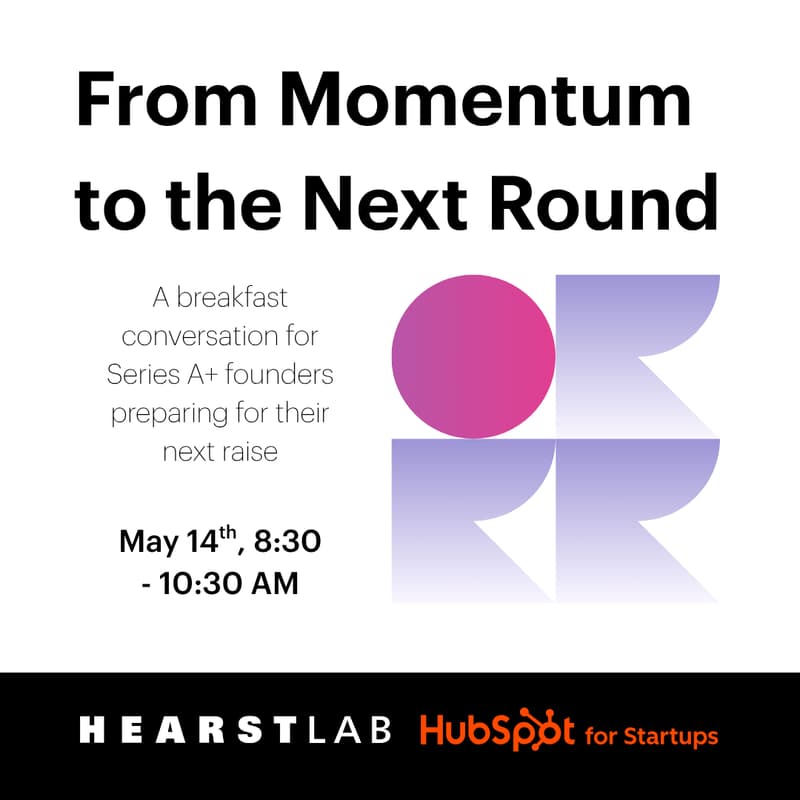 Cover Image for From Momentum to the Next Round: A Breakfast Conversation for Series A+ Founders