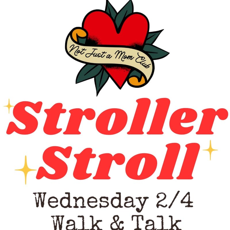 Cover Image for Stroller Stroll With @notjustamomclub