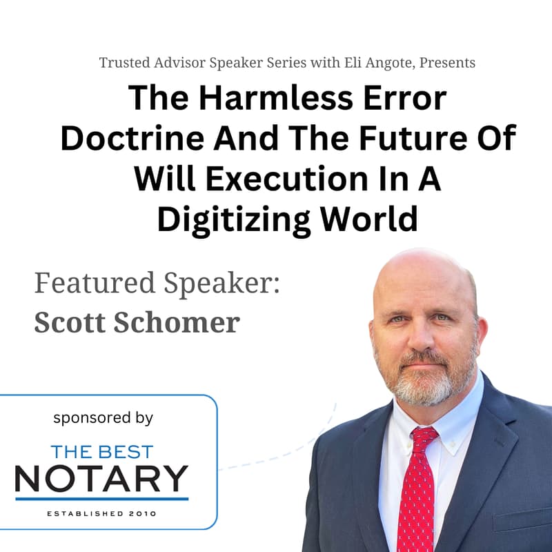 Cover Image for The Harmless Error Doctrine And The Future Of Will Execution In A Digitizing World With Scott Schomer