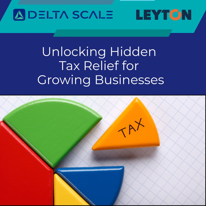 Cover Image for Unlocking Hidden Tax Relief for Growing Businesses