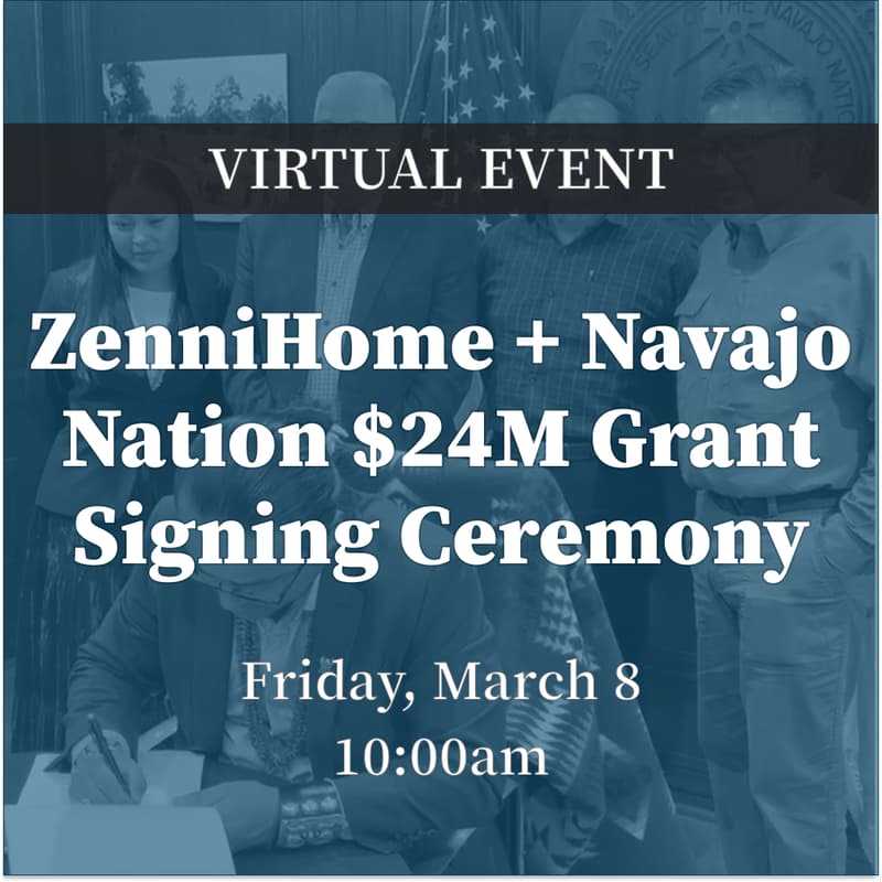 Cover Image for Virtual Livestream: ZenniHome + Navajo Nation $24M Grant Signing Ceremony