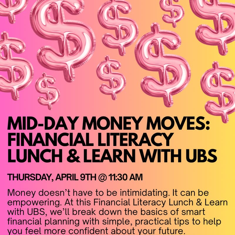 Cover Image for Mid-Day Money Moves: Financial Literacy Lunch & Learn with UBS