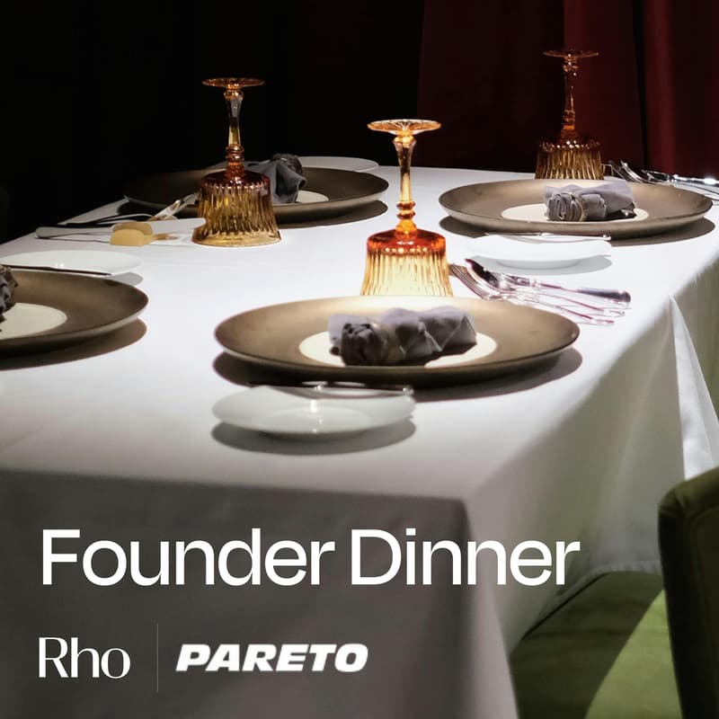 Cover Image for Founder Dinner [Hosted by Rho x Pareto]