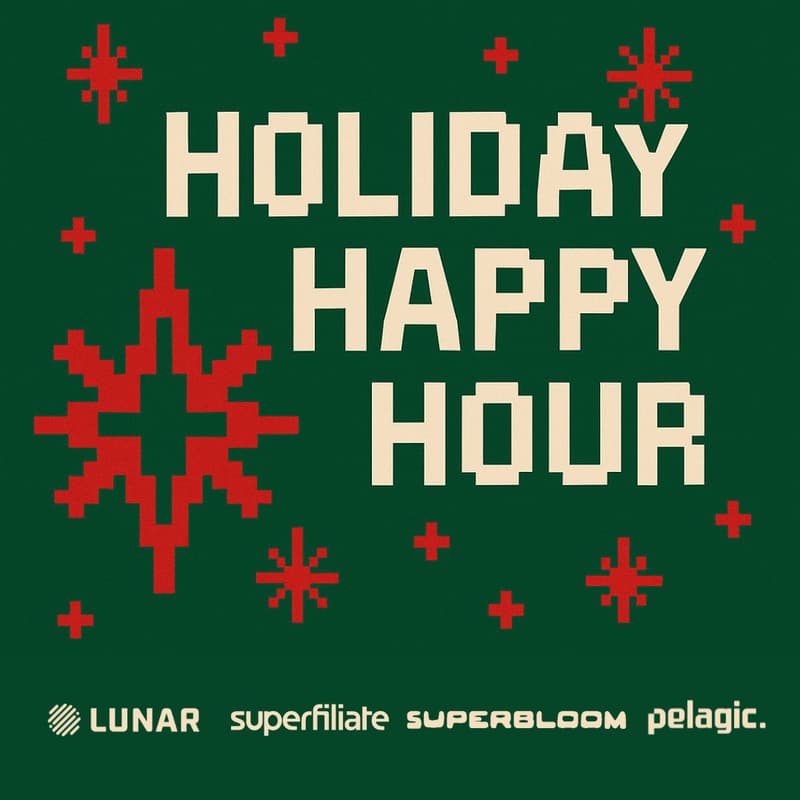 Cover Image for Holiday Happy Hour with Pelagic, Superfiliate, Superbloom, and Lunar Solar Group
