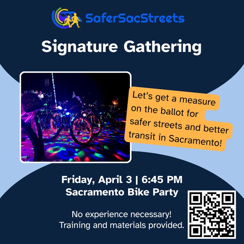 Cover Image for Safer Sac Streets Signature Gathering: Sacramento Bike Party