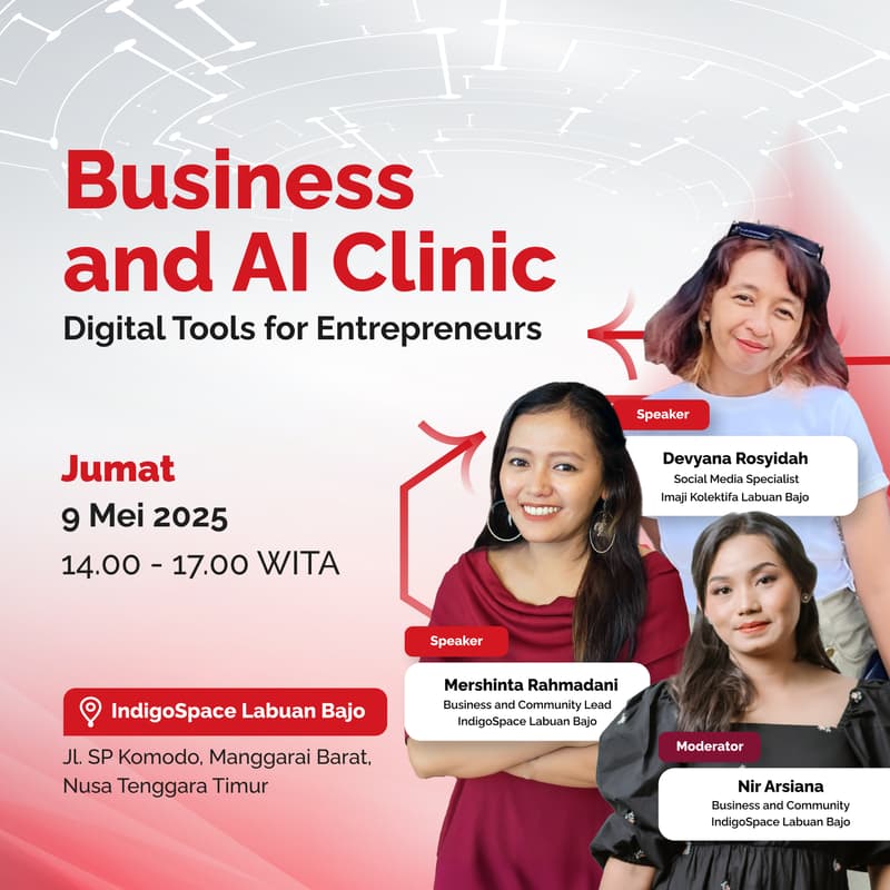 Gambar Sampul untuk Business and AI Clinic : Digital Tools for Entrepreneurs (Indigospace Labuan Bajo)