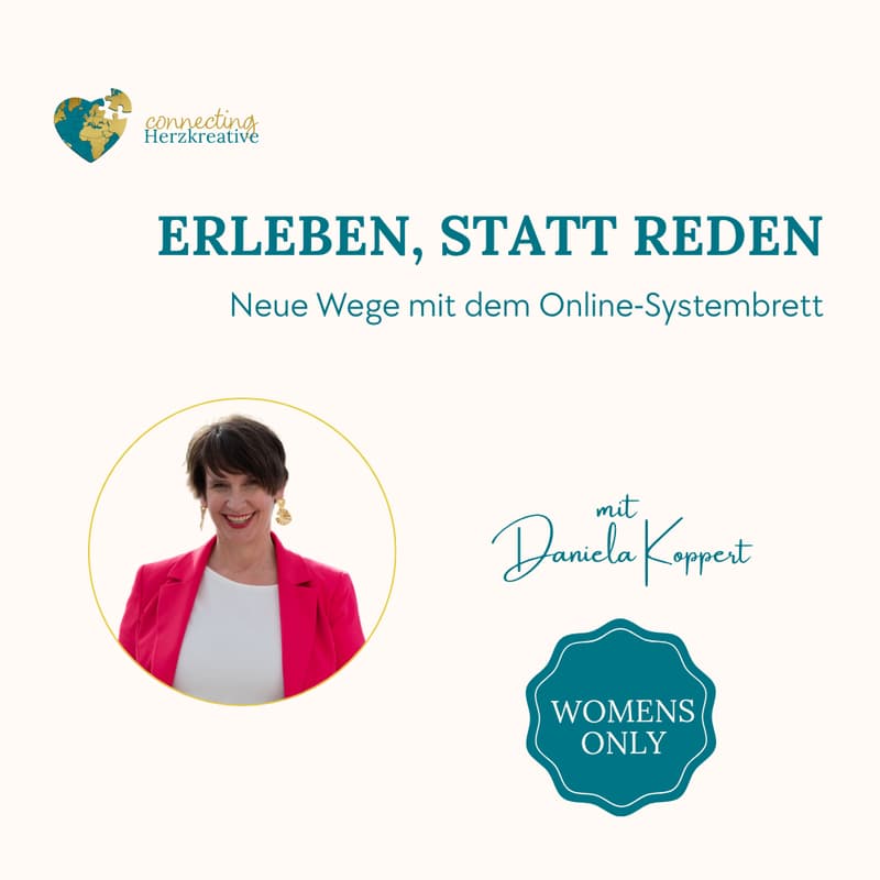 Cover Image for Erleben statt Reden – Neue Wege mit dem Online-Systembrett mit Daniela Koppert- (Entdeckungsraum)