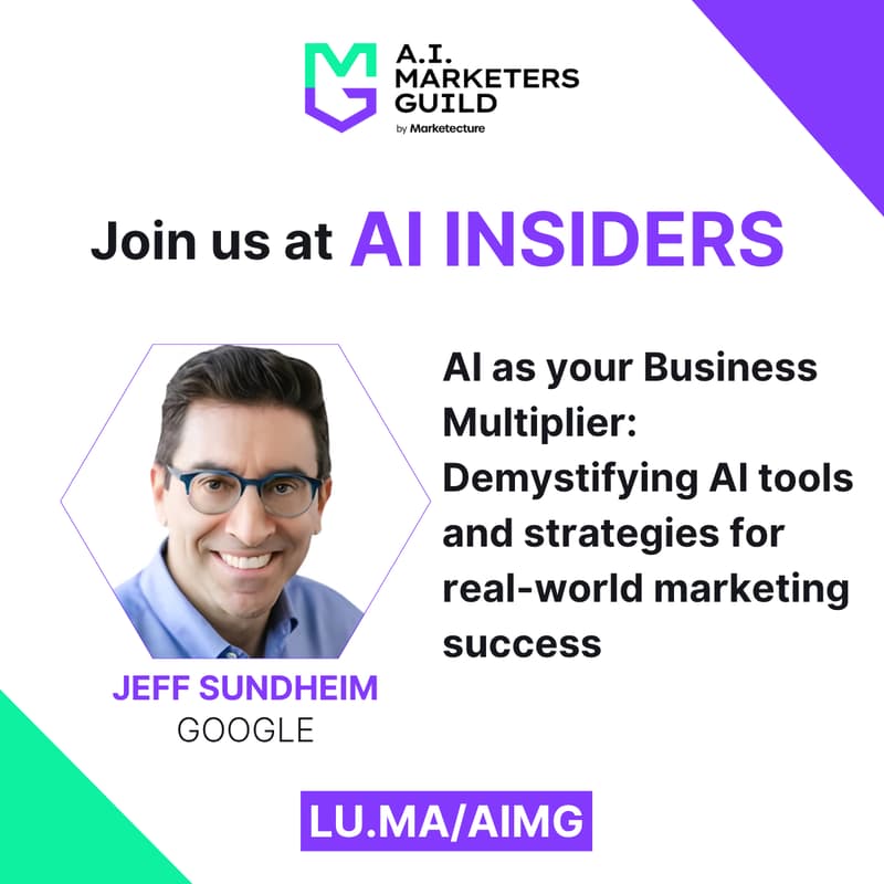 Cover Image for AI Insiders with Jeff Sundheim on AI as your Business Multiplier: Demystifying AI tools and strategies for real-world marketing success