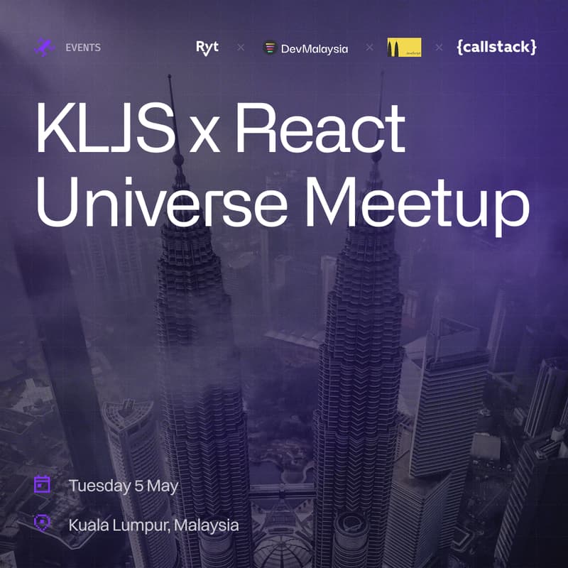 Cover Image for KLJS x React Universe Meetup, Kuala Lumpur