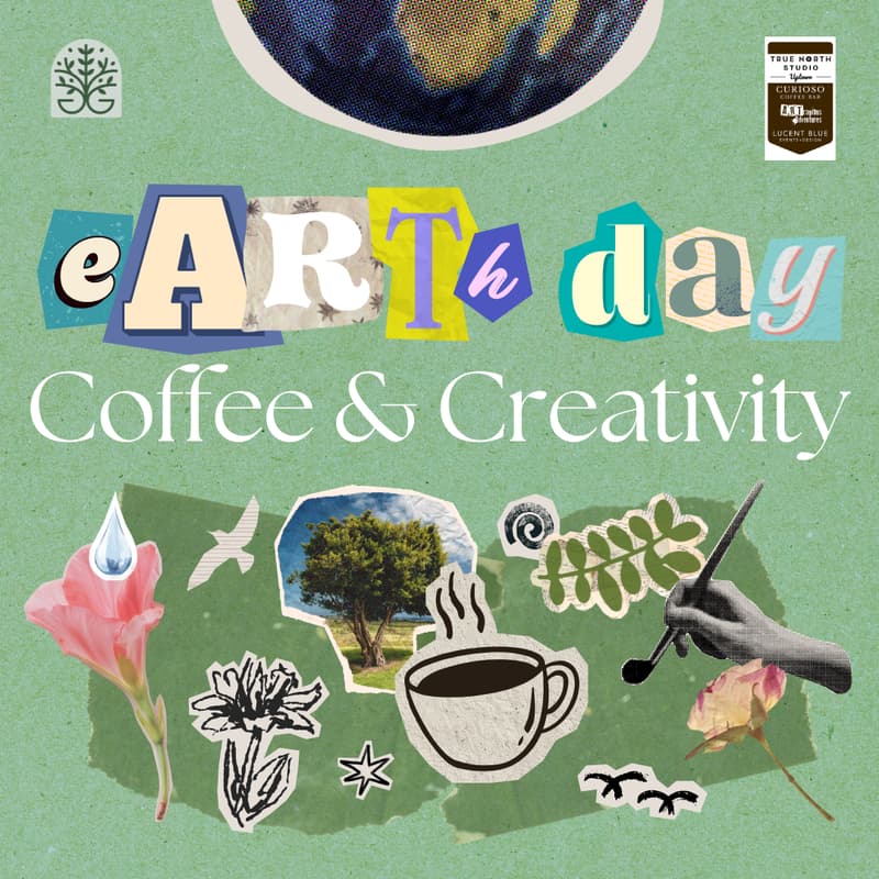 Cover Image for eARTh Day Celebration: Coffee, Creativity, & Gratitude
