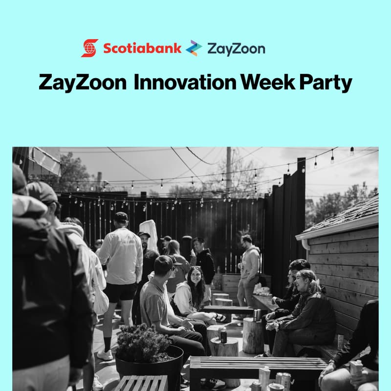Cover Image for ZayZoon x Scotiabank Innovation Week Party