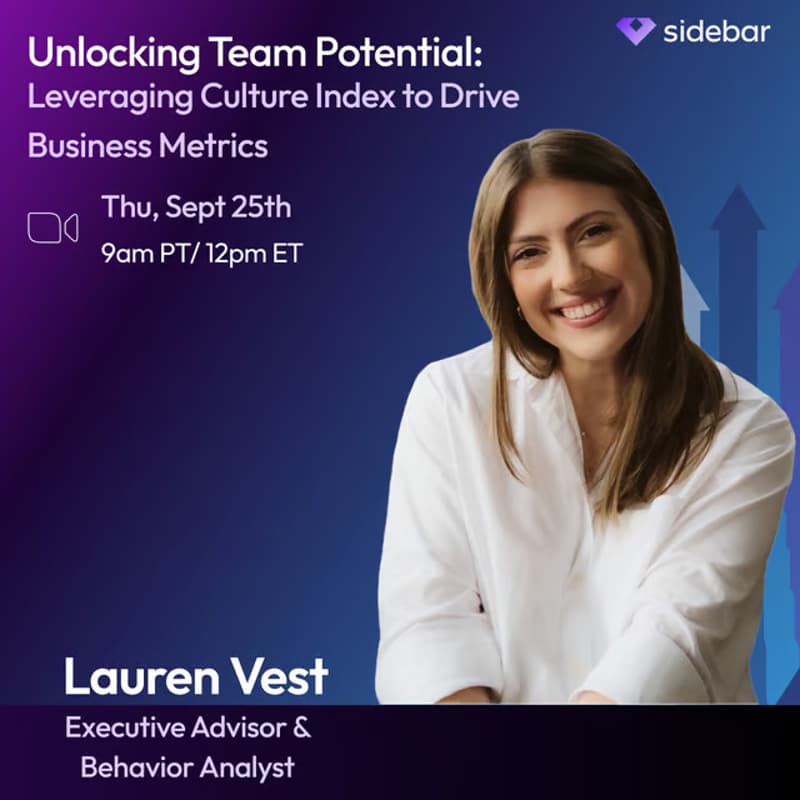 Cover Image for Sidebar Speaker Series: Unlocking Team Potential: Leveraging Culture Index to Drive Business Metrics with Lauren Vest