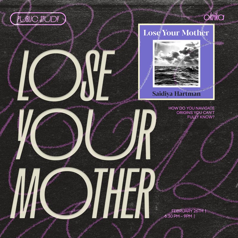 Cover Image for PUBLIC STUDY: LOSE YOUR MOTHER