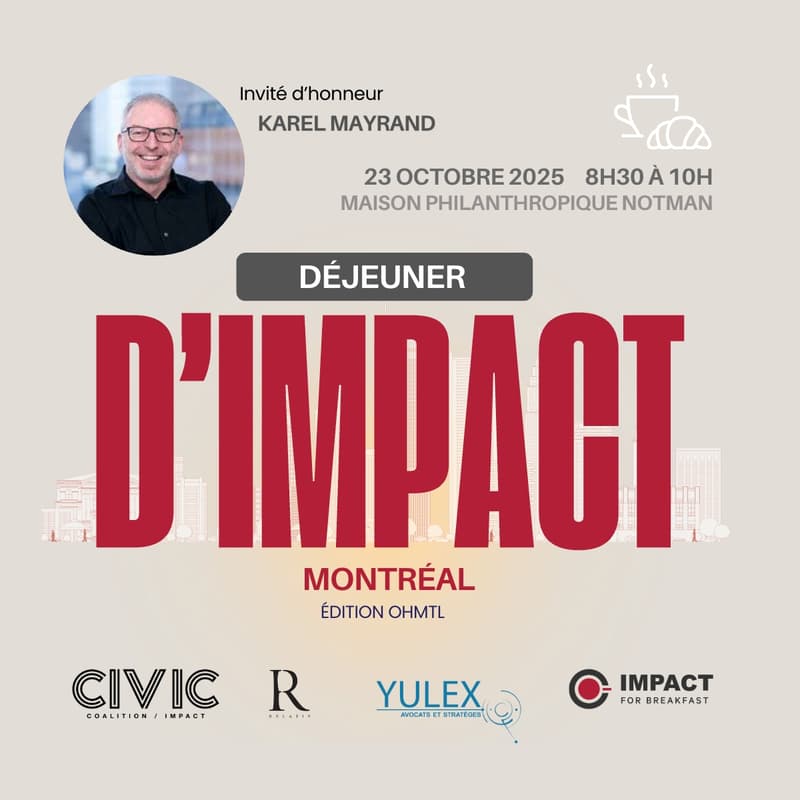 Cover Image for Impact for Breakfast, a conversation with Karel Mayrand | Déjeuner d'impact, une conversation avec Karel Mayrand