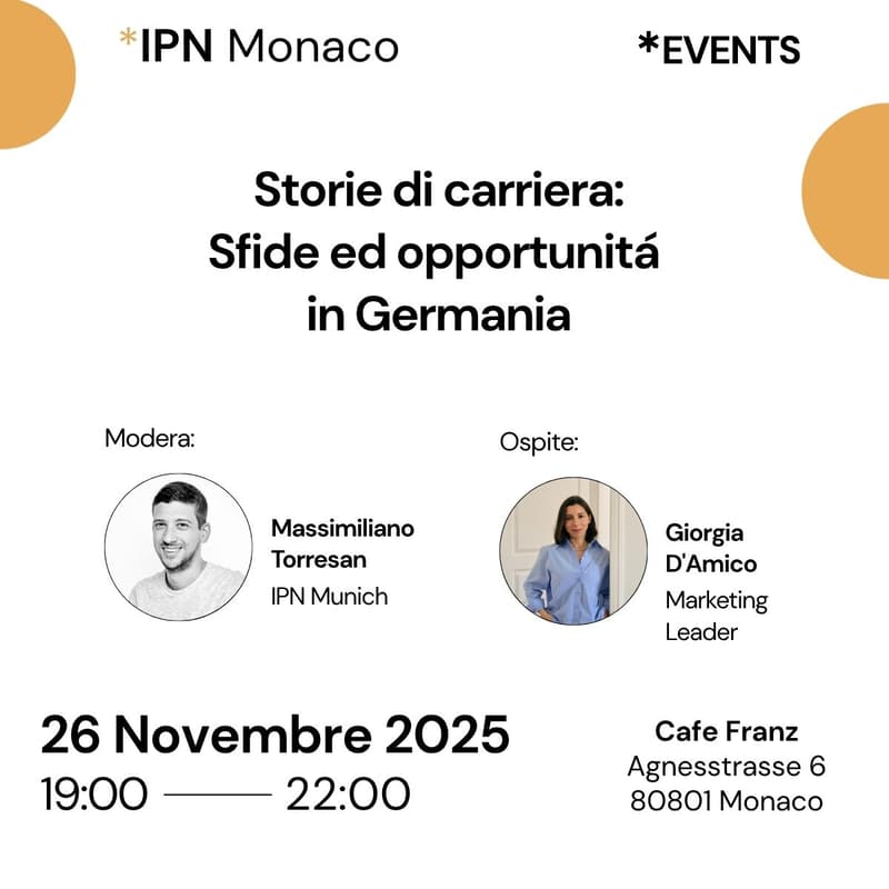 Cover Image for Storie di carriera: sfide ed opportunitá in Germania - IPN Monaco