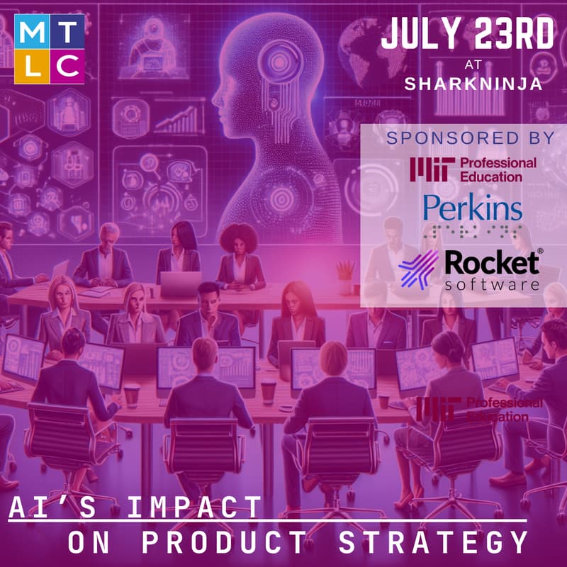 Cover Image for MTLC Tech Hot Topic: AI's Impact On Product Strategy