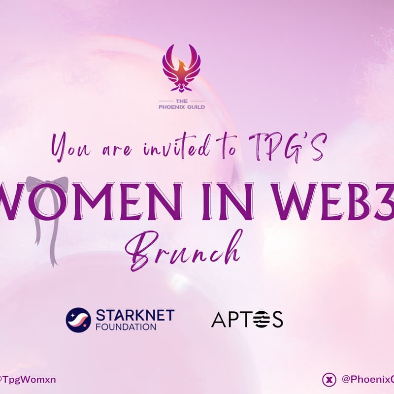 Cover Image for WOMEN IN WEB3 BRUNCH🥂 BY TPG🐦‍🔥